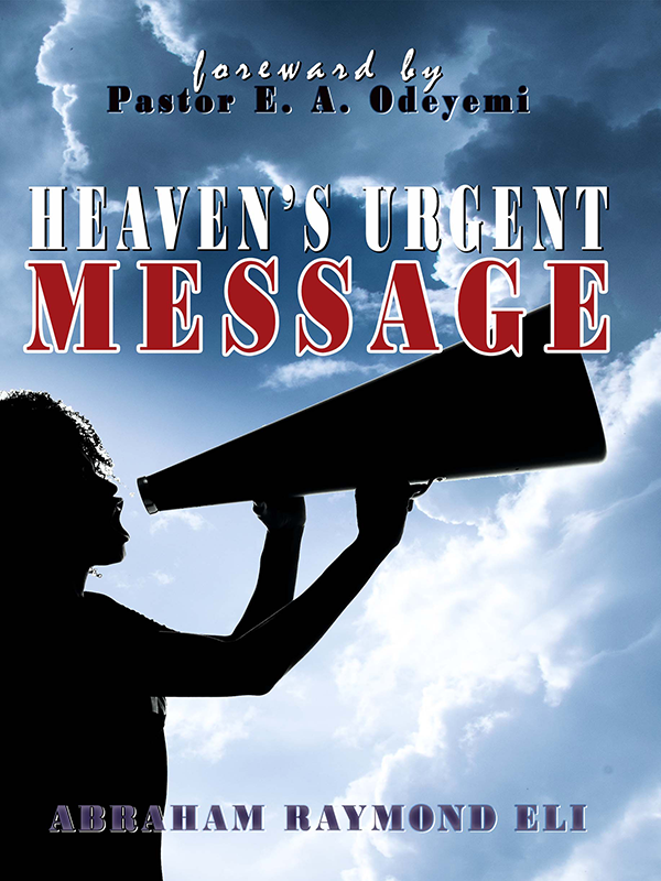 Heaven's Urgent Message